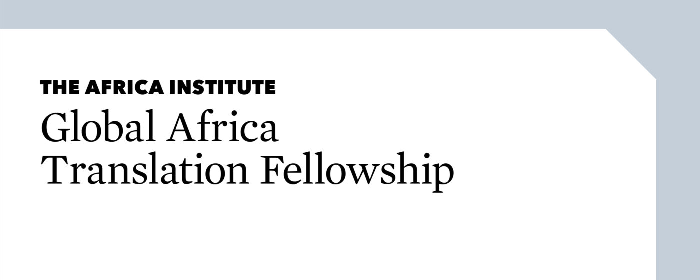 The Africa Institute Global Africa Translation Fellowship