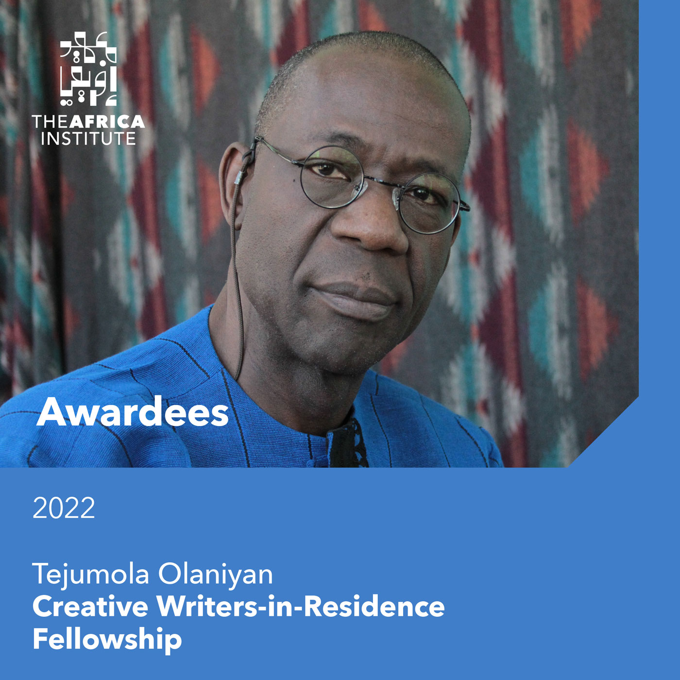 First Tejumola Olaniyan Creative Writers-in-Residence Fellowship Recipients Named for 2022